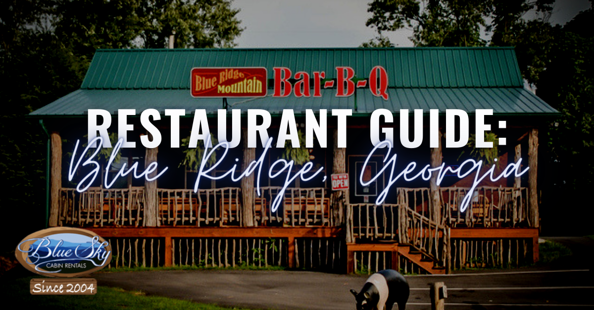 Blue Ridge Georgia Restaurant Guide Blue Ridge Georgia Restaurant Guide
